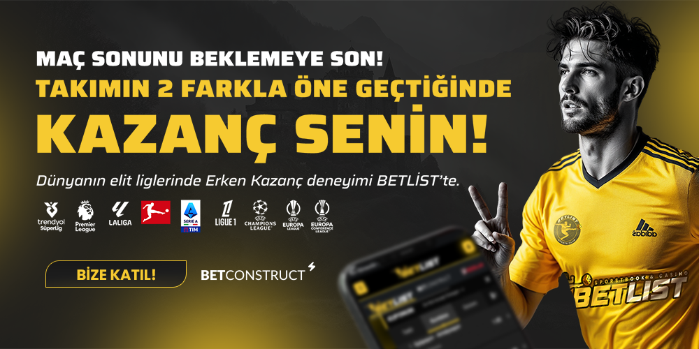 2 Fark Öne Geçen Takım – Erken Kazanç